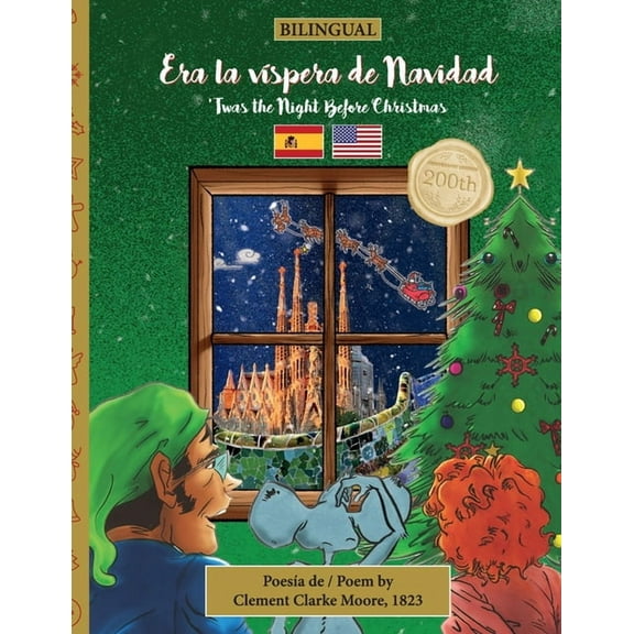 Twas the Night Before Christmas - Biling BILINGUAL 'Twas the Night Before Christmas - 200th Anniversary Edition: SPANISH Era la víspera de Navidad, Book 1, (Paperback)