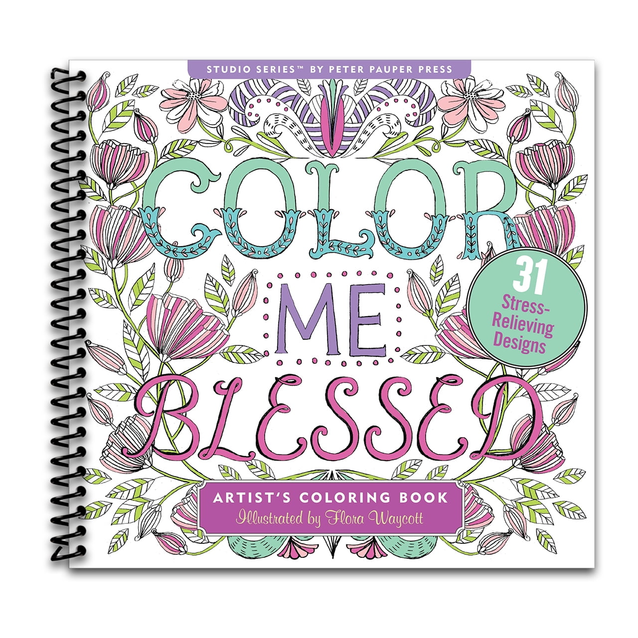 Color Me Blessed Inspirational Adult Coloring Book (31 stress-relieving (Spiral Bound)