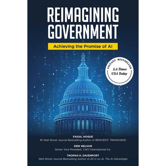 Reimagining Government: Achieving the Promise of AI, (Paperback)