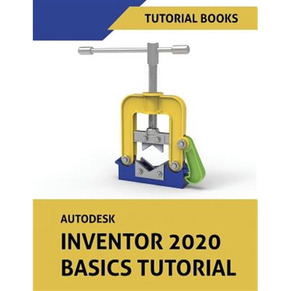Pre-Owned Autodesk Inventor 2020 Basics Tutorial: Sketching, Part Modeling, Assemblies, Drawings, Sheet Metal, and Model-Based Dimensioning