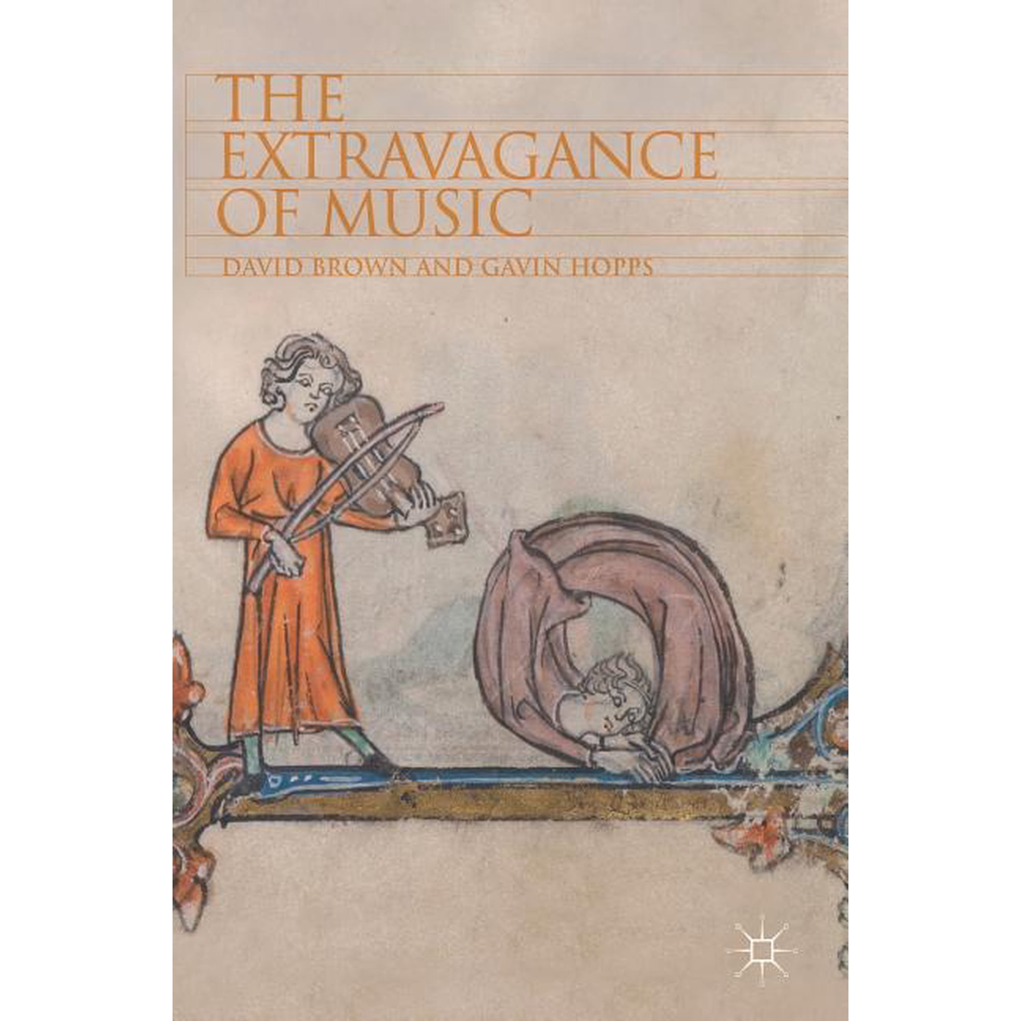 The Extravagance of Music (Hardcover)