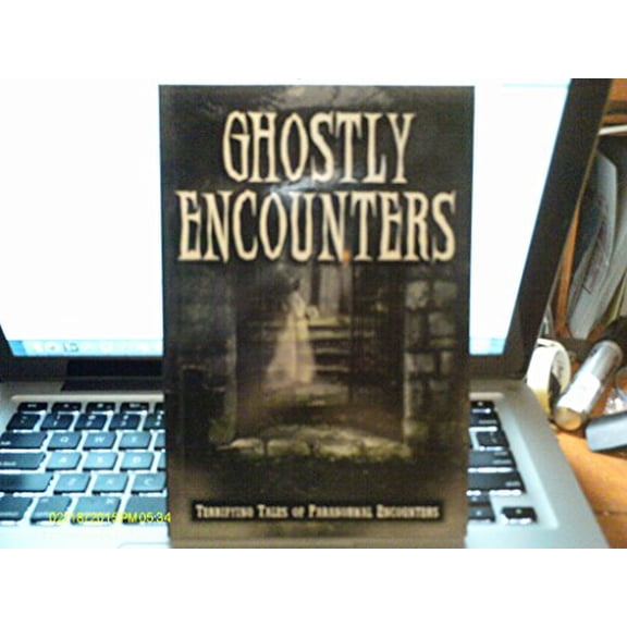 Pre-Owned Ghostly Encounters Terrifying Tales of Paranormal Encounters Jeff Bahr (Paperback) 145086354X 9781450863544