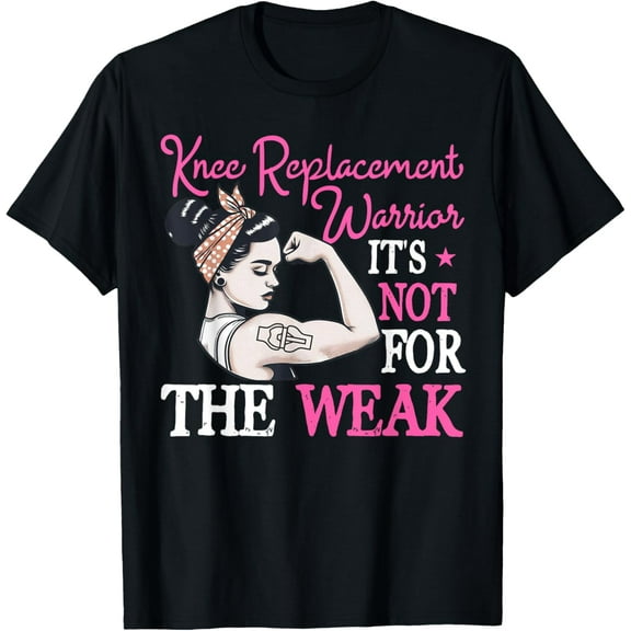 t-shirt Bionic Knee Replacement Gifts Women Knee Replacement Warrior T-Shirt mens，black，women，funny，journey，Crew Neck, Short Sleeve,printing