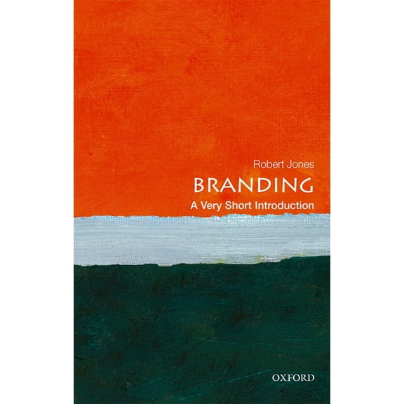 Very Short Introductions Branding: A Very Short Introduction, (Paperback)