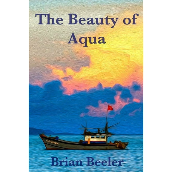 The Beauty of Aqua (Paperback)