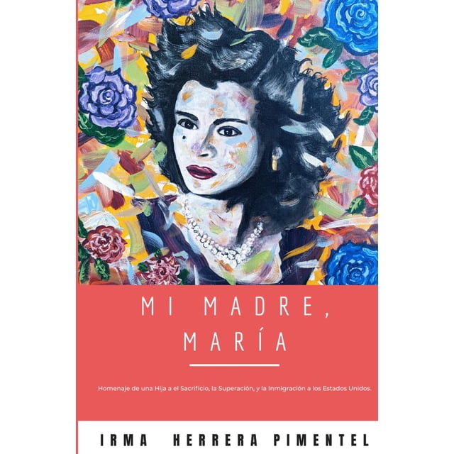 Libro autoeditado Mi Madre, María: edición en español