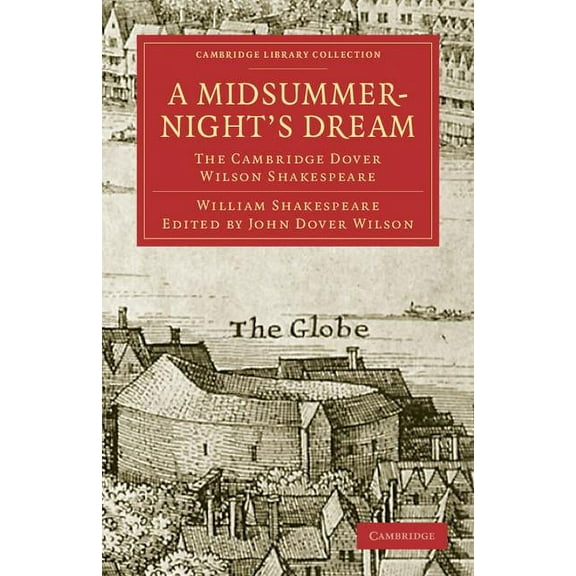 Cambridge Library Collection - Shakespea A Midsummer-Night's Dream, (Paperback)