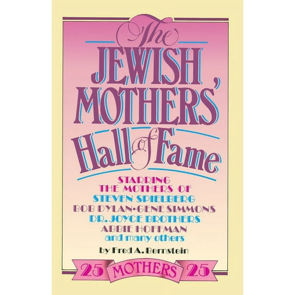 The Jewish Mothers' Hall of Fame, (Paperback)