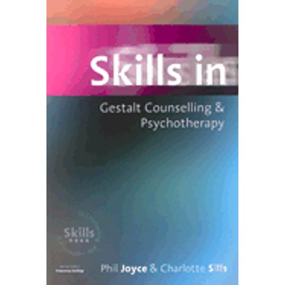 Pre-Owned Skills in Gestalt Counselling & Psychotherapy (Skills in Counselling & Psychotherapy Series) (Paperback) 0761956999 9780761956990