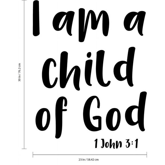 Vinyl Wall Art Decal - I Am A Child of God 1 John 3:1-30" x 23" - Religious Spiritual Faith Home Decor Wall Decals - Christianity Inspirational Words Bible Decorative Removable Stickers