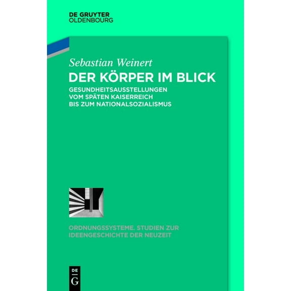 Ordnungssysteme Der KÃ¶rper im Blick, Book 50, (Hardcover)