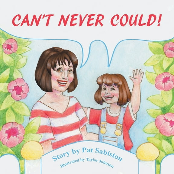 Can't Never Could!, (Paperback)