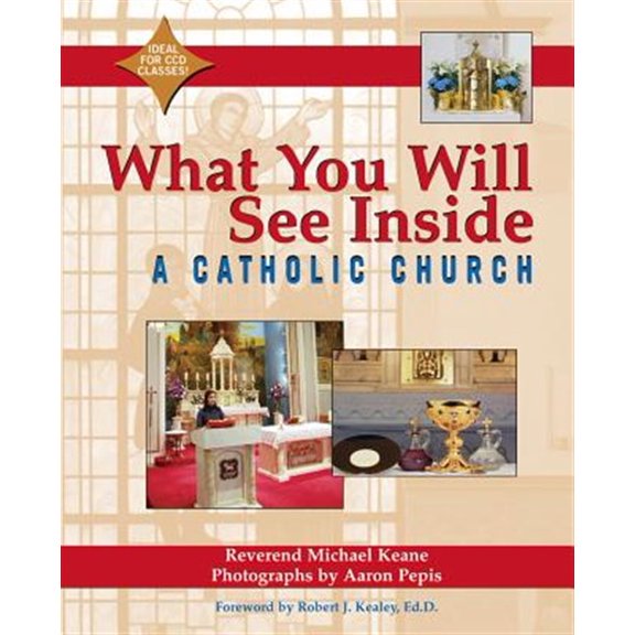 Pre-Owned What You Will See Inside a Catholic Church (Hardcover) 1893361543 9781893361546