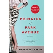 Primates of Park Avenue : A Memoir (Hardcover)