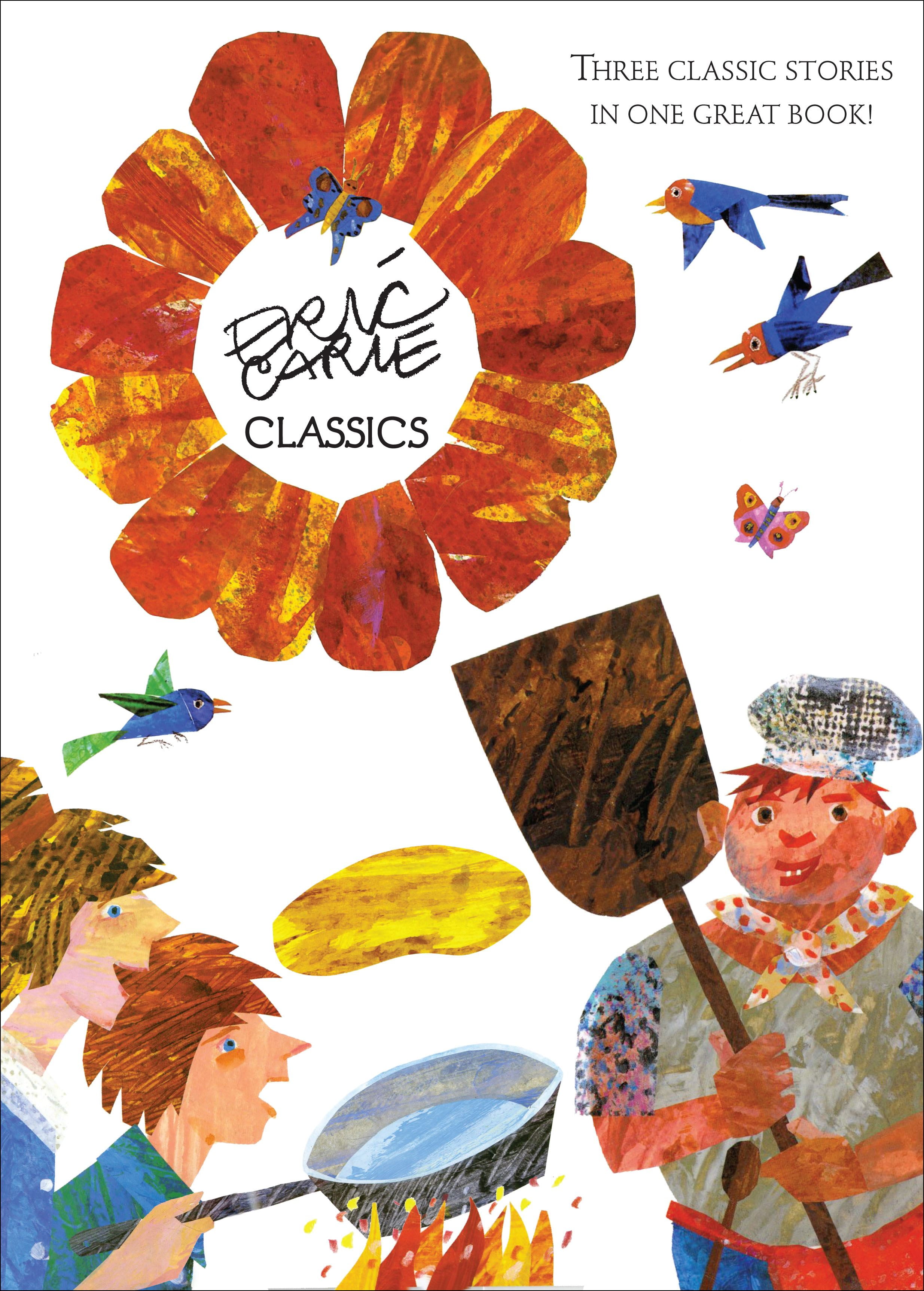 Eric Carle Classics The Tiny Seed; Pancakes, Pancakes!; Walter the