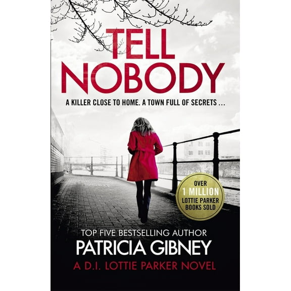 Tell Nobody: Absolutely Gripping Crime Fiction with Unputdownable Mystery and Suspense, (Paperback)