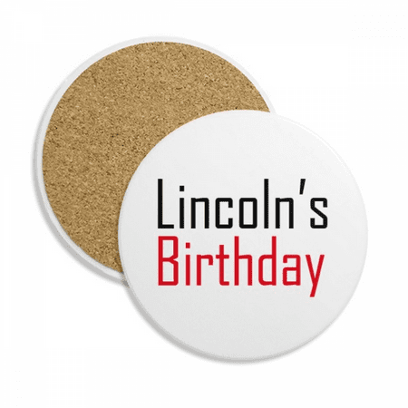 

Celebrate Lincoln s Birthday Blessing Festival Coaster Cup Mug Tabletop Protection Absorbent Stone