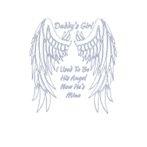 Daddy's Girl I Used To Be His Angel Now He's Mine (Paperback) by Daddy's Girl