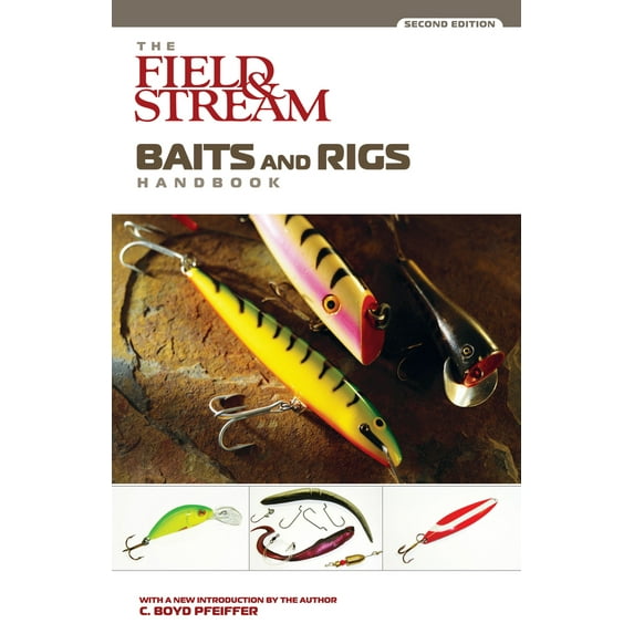 Pre-Owned Field & Stream Baits and Rigs Handbook (Paperback) 1592282350 9781592282357