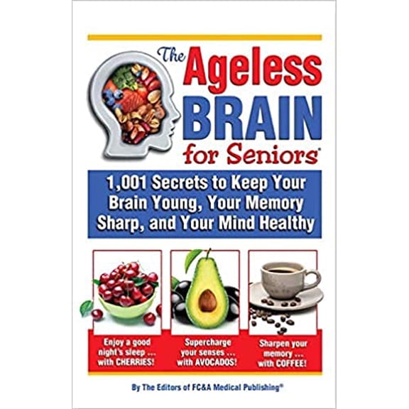 Pre-Owned The Ageless Brain for Seniors, 9781935574798, 1935574795, Hardcover,