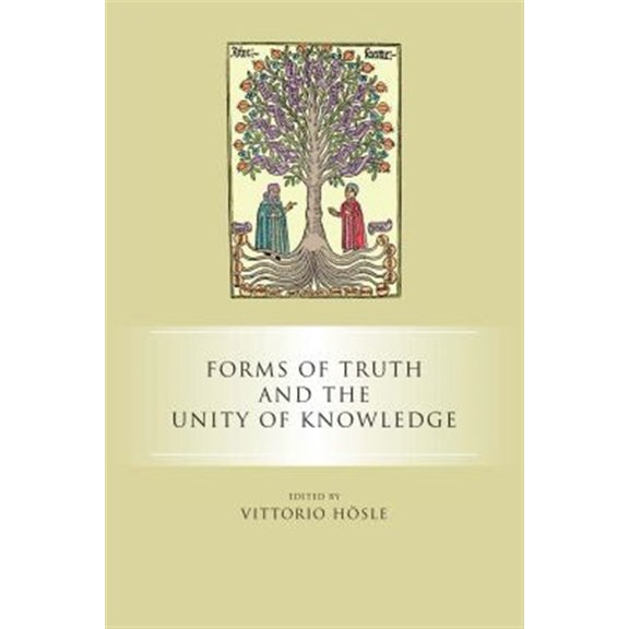 Pre-Owned Forms of Truth and the Unity of Knowledge, (Paperback)