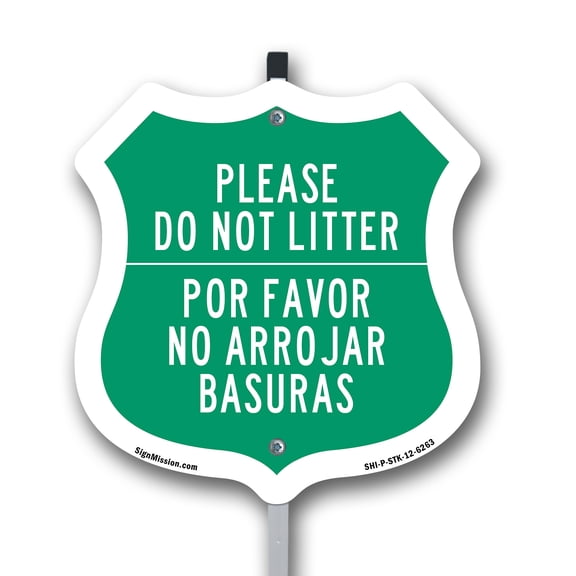 Please Do Not Litter Bilingual English / Spanish 12 inch X 12 inch Shield Shaped Commercial Grade Plastic Sign with Aluminum Mounting Stake Weather Resistant Made in the USA