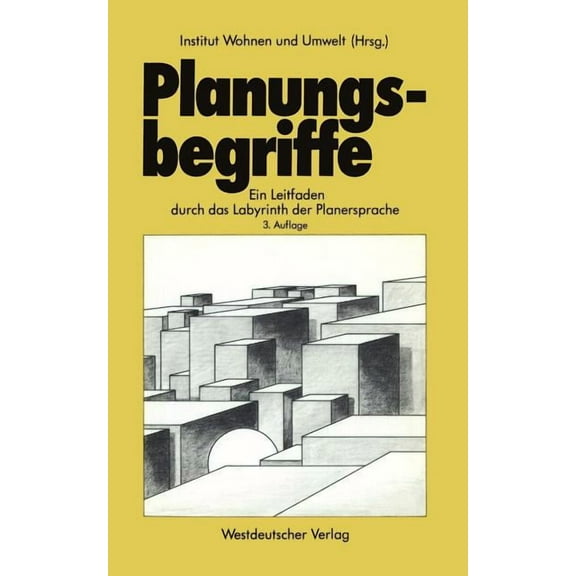 Planungsbegriffe: Ein Leitfaden Durch Das Labyrinth Der Planersprache, (Paperback)