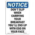 thumbnail image 1 of SignMission OS-NS-A-1824-V-11465 18 x 24 in. OSHA Notice Sign - Dont Slip When Carrying Your, 1 of 1