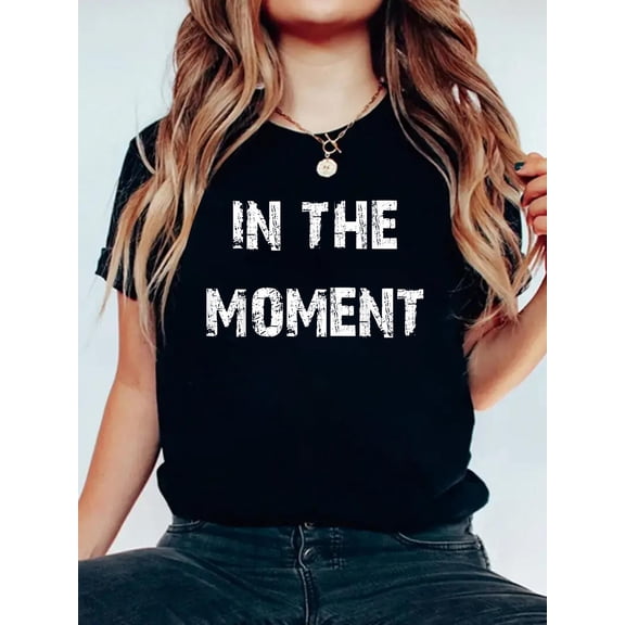 Cotton in The Moment T-Shirt Women's Graphic Tee Casual Tops