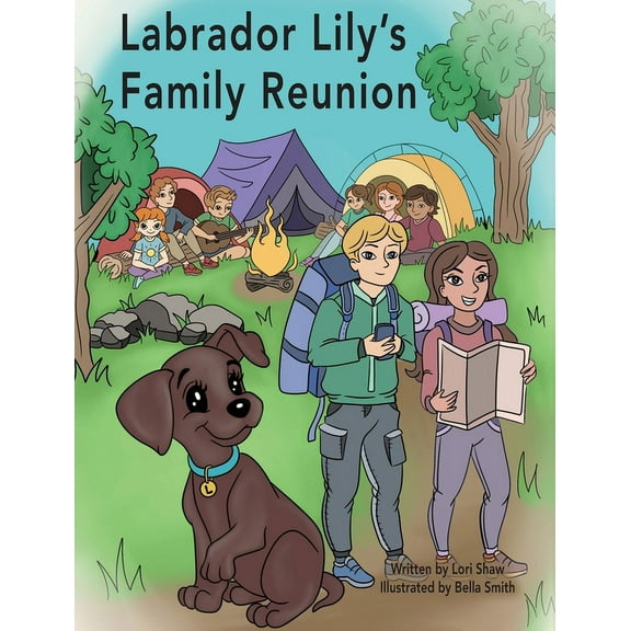 Labrador Lily's Family Reunion, (Hardcover)