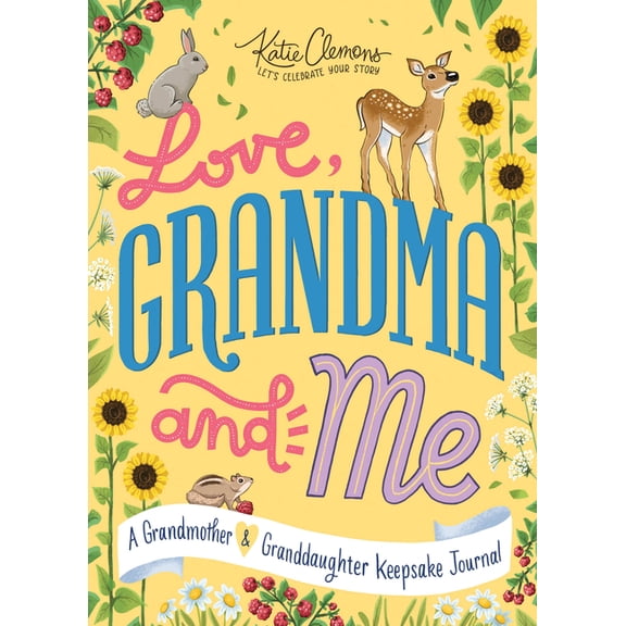 Love, Grandma and Me: A Grandmother and Granddaughter Keepsake Journal, (Paperback)