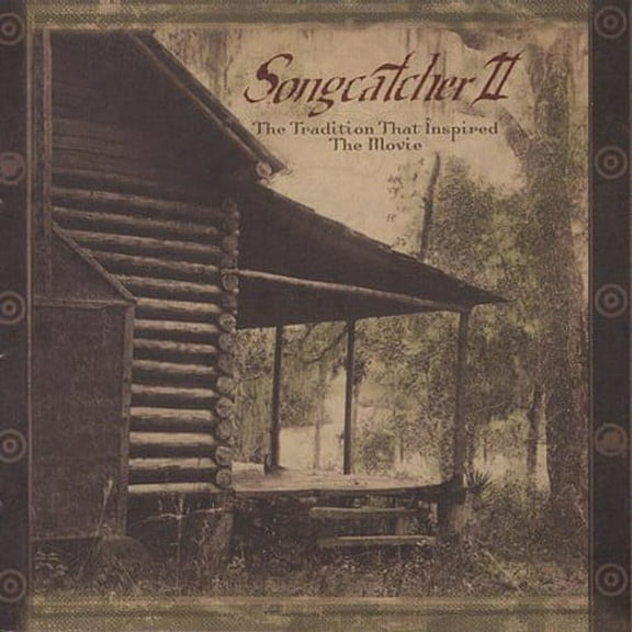 Various Artists - Songcatcher II: The Tradition That Inspired The Movie - Music & Performance - CD