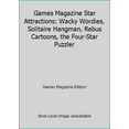 thumbnail image 1 of Pre-Owned Games Magazine Star Attractions: Wacky Wordies, Solitaire Hangman, Rebus Cartoons, the Four-Star Puzzler (Paperback) 0894801767 9780894801761, 1 of 1