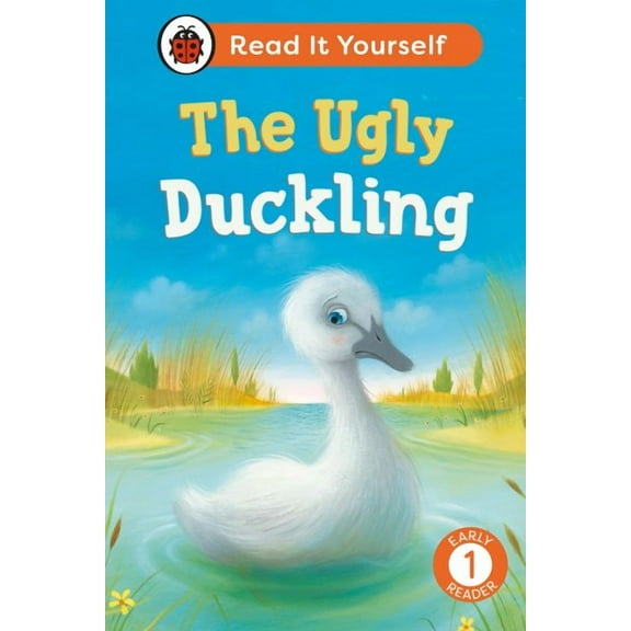 The Ugly Duckling: Read It Yourself - Level 1 Early Reader (Hardcover)