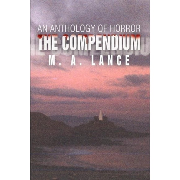The Compendium: An Anthology of Horror