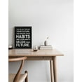 thumbnail image 3 of 8x10in Black Framed Inspirational Wall Art Habits Decide Future Motivational Quote Sayings Office Home Decor Encouraging Positive Posters Prints, 3 of 5