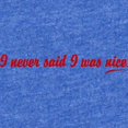 thumbnail image 2 of CafePress - I Never Said I Was Nice - Cute Infant Baby Football Bodysuit, 2 of 3