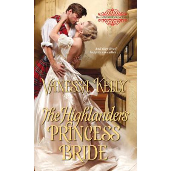 Pre-Owned The Improper Princesses: The Highlander's Princess Bride (Series #3) (Paperback)