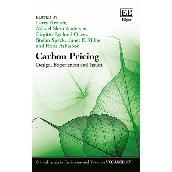 Carbon Pricing : Design, Experiences and Issues