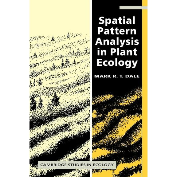 Cambridge Studies in Ecology Spatial Pattern Analysis in Plant Ecology, (Paperback)
