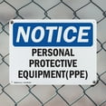thumbnail image 5 of (2 Pack) Personal Protective Equipment (PPE) OSHA Notice Sign 14 Inch X 10 Inch Plastic Sign, Weather Resistant, UV Protected for Workplace, Business, and Construction Site, Made in the, 5 of 8