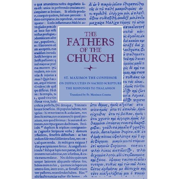 Fathers of the Church On Difficulties in Sacred Scripture: The Responses to Thalassios, Book 136, (Paperback)