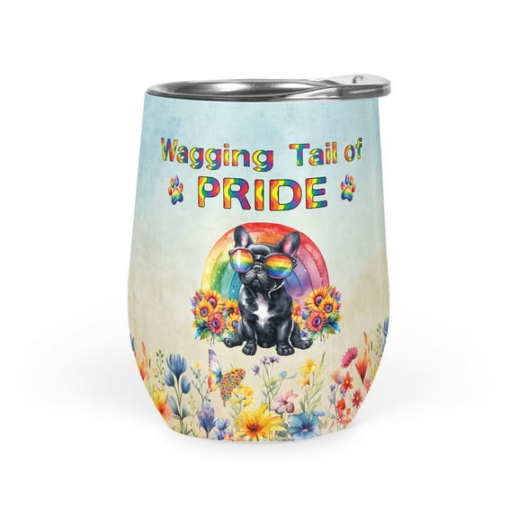 Wagging Tail French Bulldog Celebrates Rainbow Pride Month LGBT LGBTQ 12oz Stainless Steel Wine Tumbler Insulated Cup with Lid Dog Lover Gifts - 01003