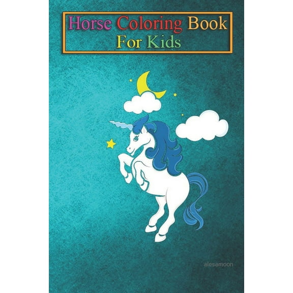 Horse Coloring Book For Kids: unicorn, horse, fairy tale, stars, Animal Coloring Book - For Kids Aged 3-8 (Fun Activities Books) (Paperback)