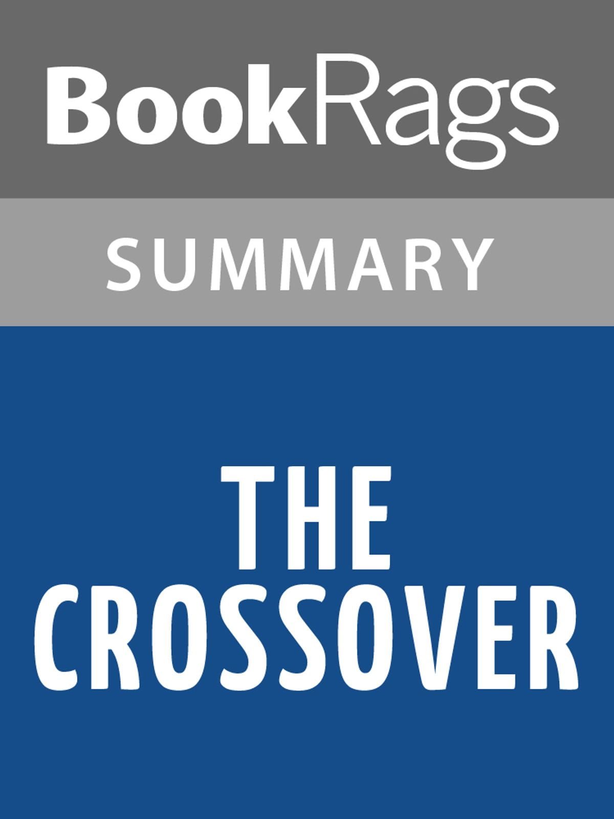 The Crossover by Kwame Alexander Summary & Study Guide eBook