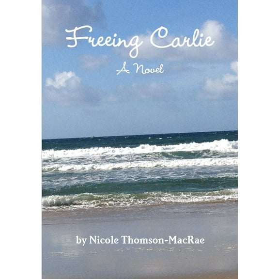 Freeing Carlie, (Paperback)