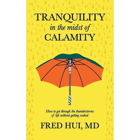 Tranquility in the midst of Calamity, (Paperback)