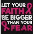 thumbnail image 2 of Breast Cancer Faith Bigger Than Fear Womens Slim Fit Graphic Tee Brisco Brands S, 2 of 5