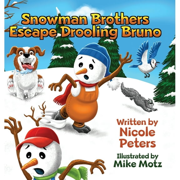 Snowman Brothers Escape Drooling Bruno, (Hardcover)