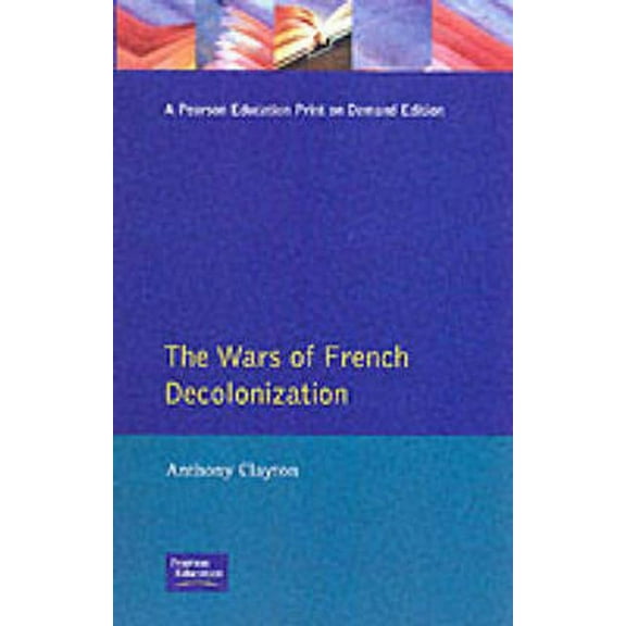 Modern Wars in Perspective The Wars of French Decolonization, (Paperback)